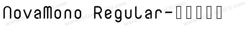NovaMono Regular字体转换